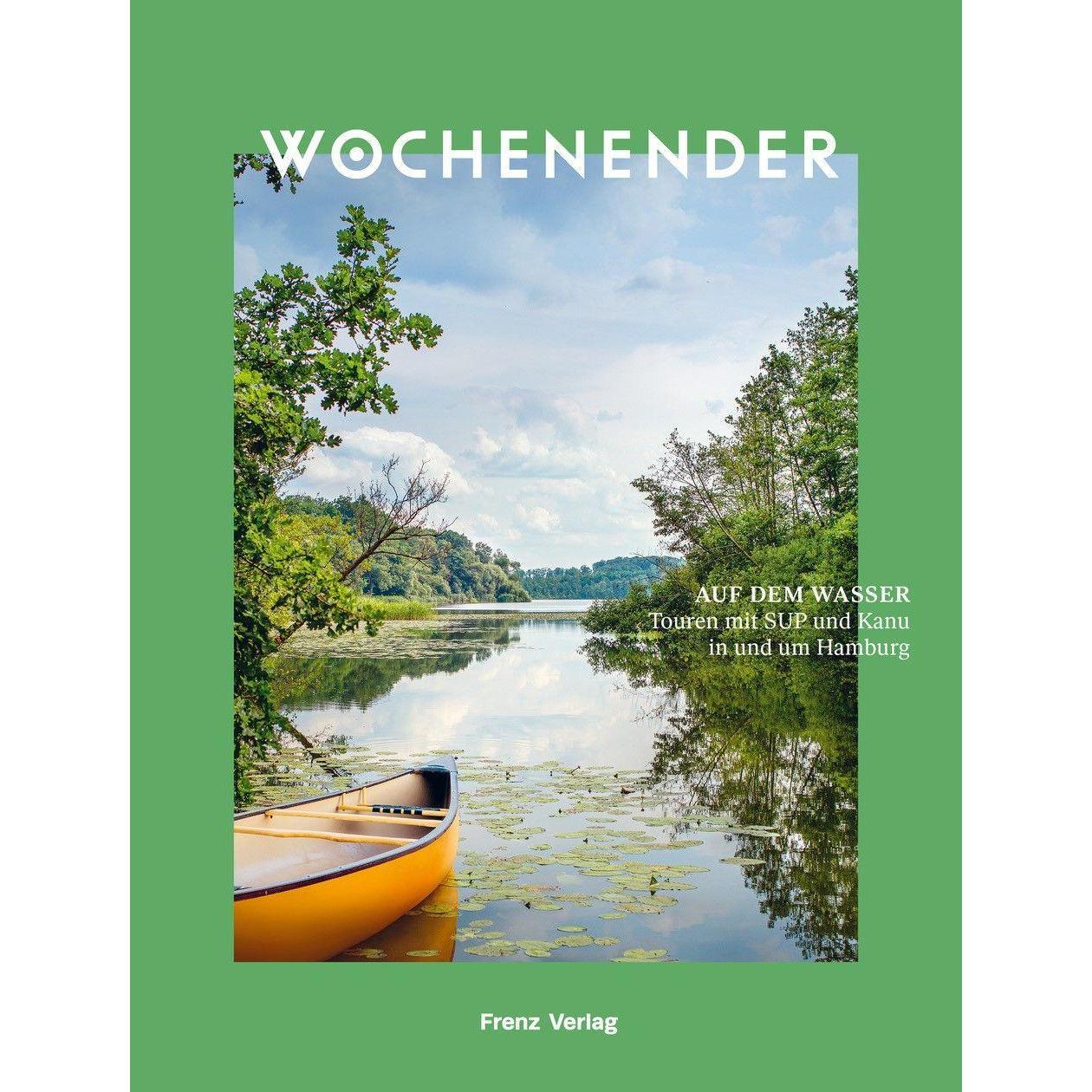 Thumbnail - Wochenender: Wasserwege in und um Hamburg, Ratgeber von Elisabeth Frenz