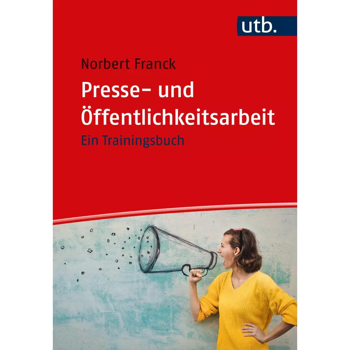 Presse- und Öffentlichkeitsarbeit, Fachbücher von Norbert Franck