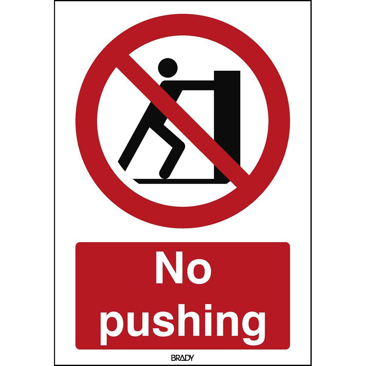 Brady, Sicherheitskennzeichnung, ISO Safety Sign - No pushing