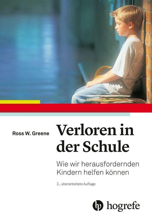 Verloren in der Schule (Deutsch, Ross W. Greene, 2019)