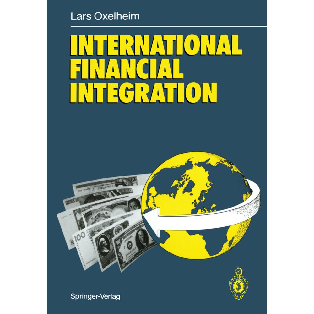 International Financial Integration, Fachbücher von Lars Oxelheim