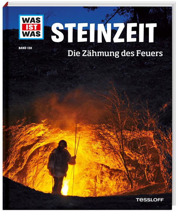 Produktbild Tessloff Steinzeit. Die Zähmung des Feuers (Deutsch, Dr. Andrea Schaller, Elisabetta Ferrero Milan Illustrations Agency, Nikolai Smirnov, 2017)