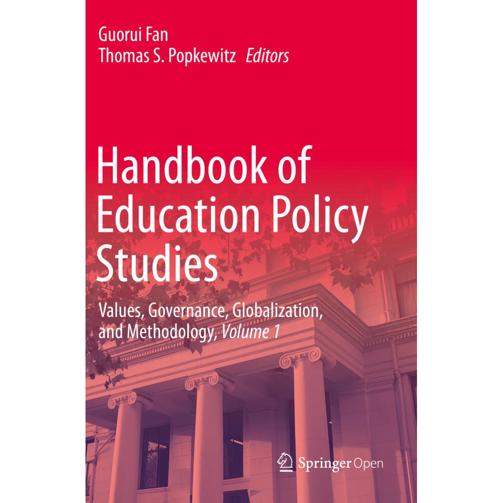 Handbook of Education Policy Studies, Fachbücher von Thomas S Popkewitz, Guorui Fan