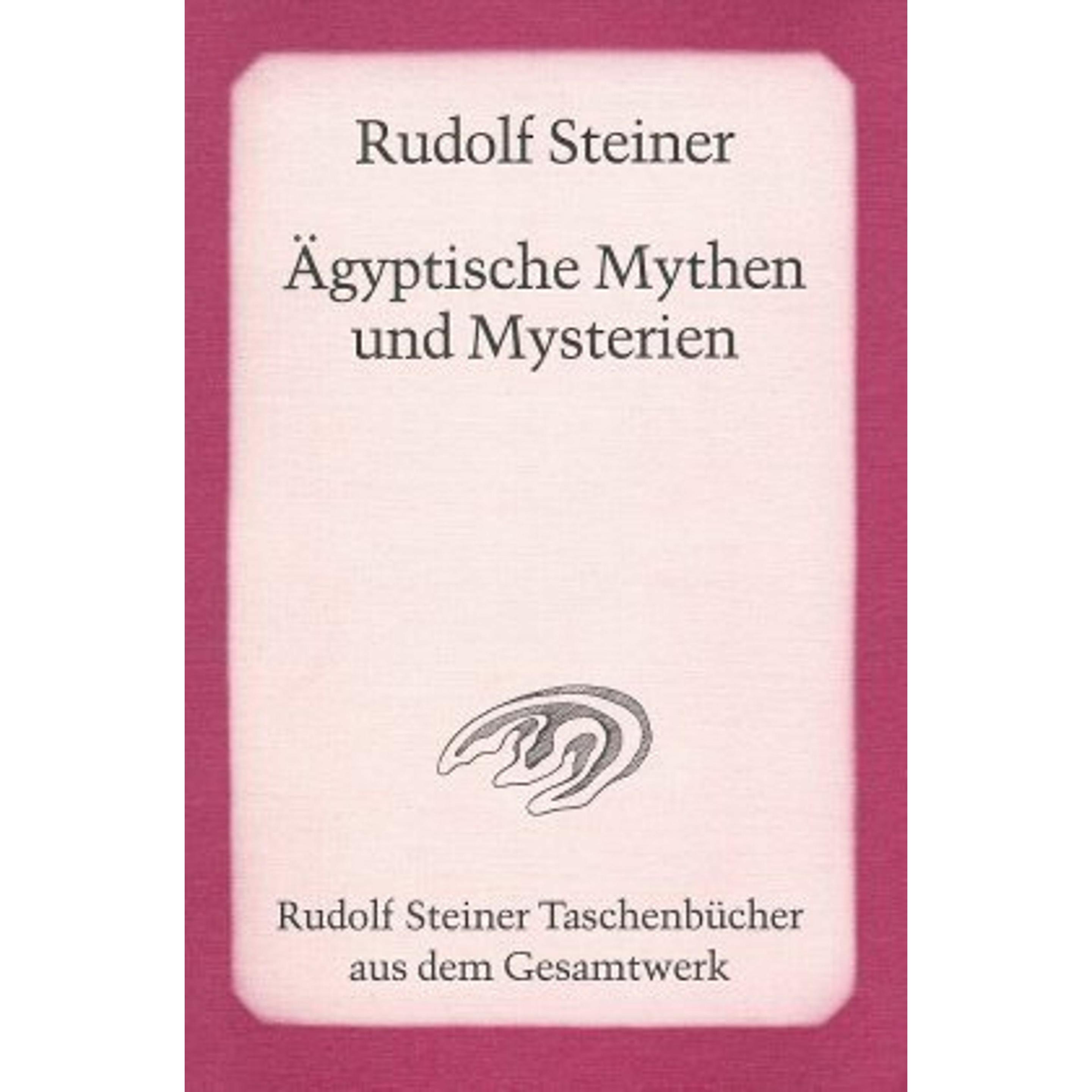 Ägyptische Mythen und Mysterien, Sachbücher von Rudolf Steiner