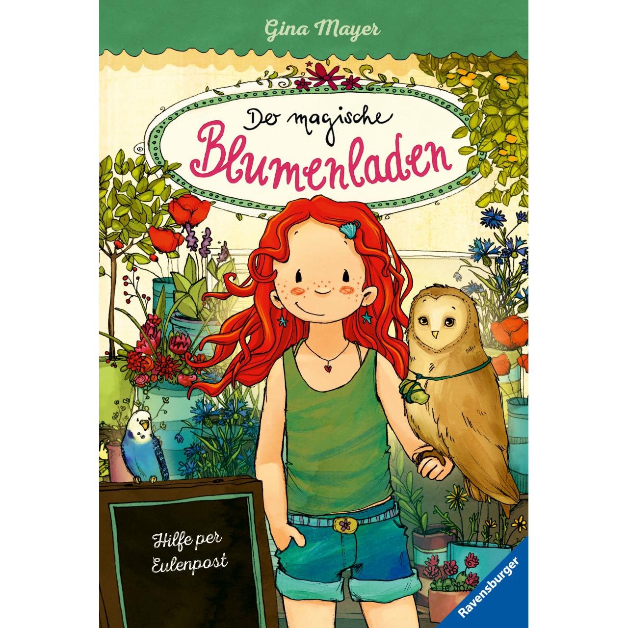 Der magische Blumenladen, Band 11: Hilfe per Eulenpost, Kinderbücher von Gina Mayer