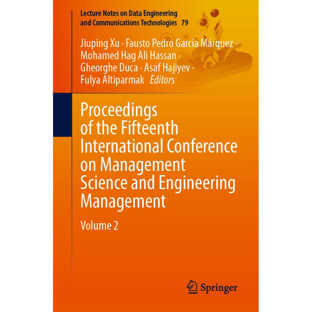 Proceedings of the Fifteenth International Conference on Management Science and Engineering Manageme, Fachbücher von Jiu...