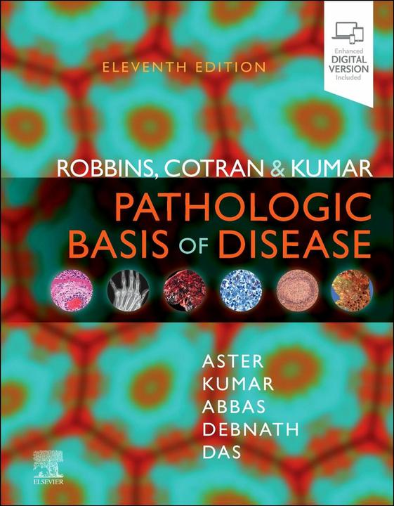 Produktbild Robbins, Cotran & Kumar Pathologic Basis of Disease (Englisch, Abbas Abul K., Aster Jon C., Das Abhijit, Jayanta Debnath, Kumar Vinay, 2025)