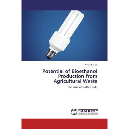 Potential of Bioethanol Production from Agricultural Waste, Fachbücher