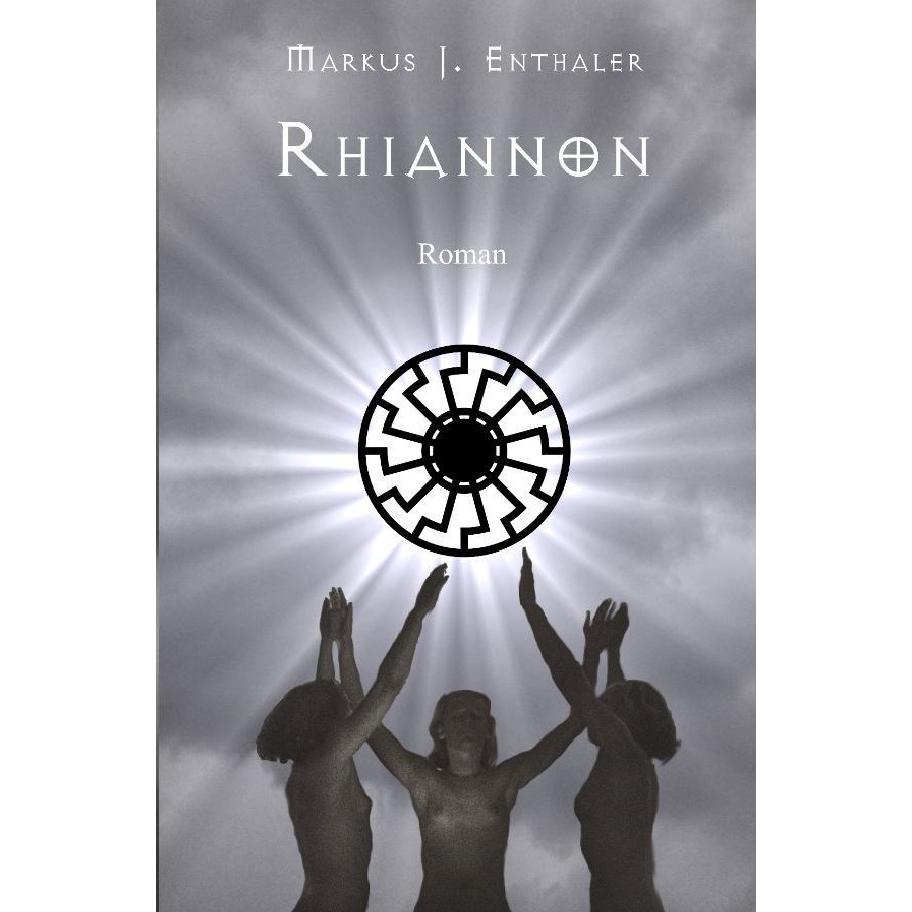 Rhiannon, Belletristik von Markus J. Enthaler