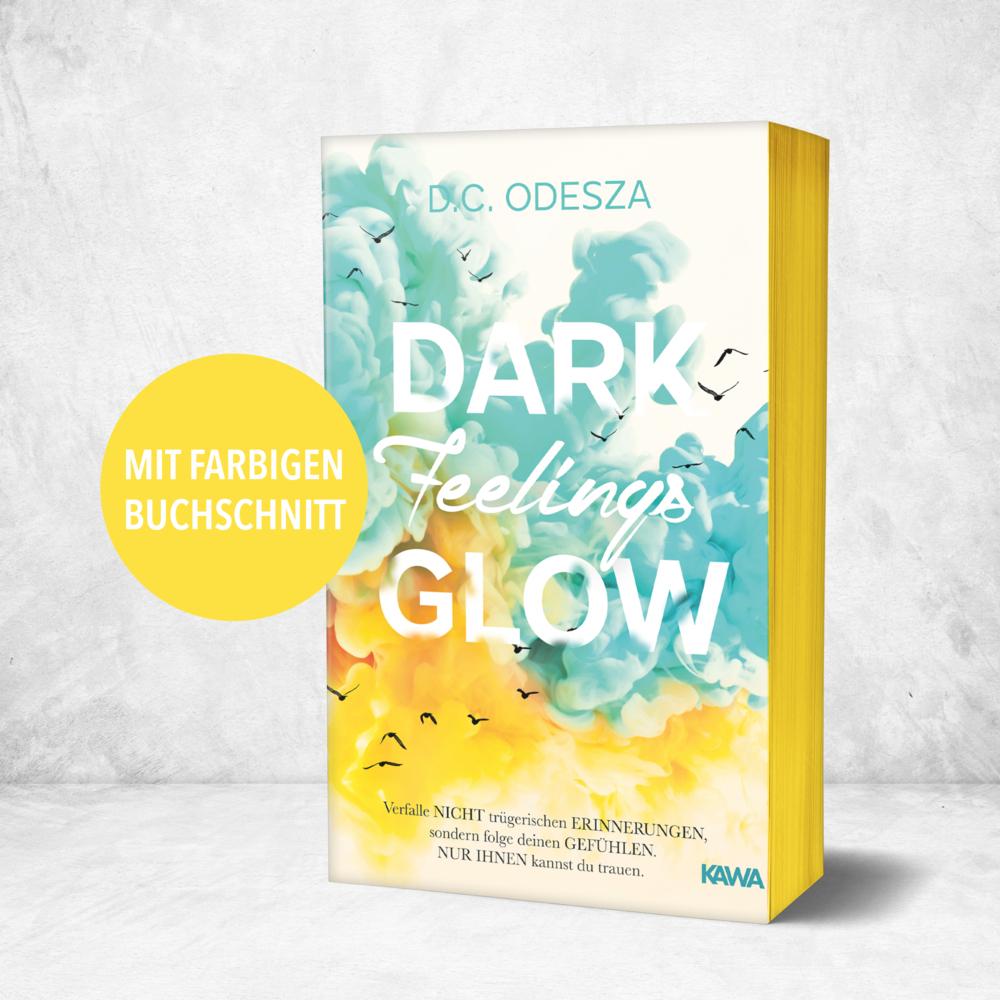 Thumbnail - DARK Feelings GLOW, Belletristik von D.C. Odesza