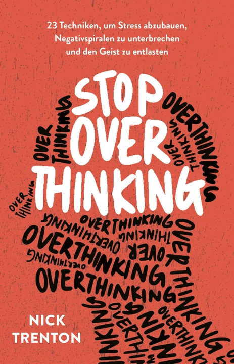 Produktbild Stop Overthinking (Deutsch, Nick Trenton, 2023)