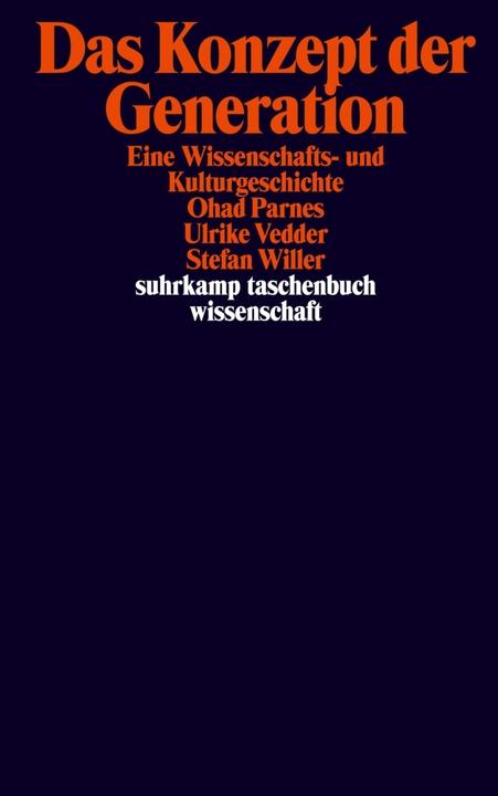 Produktbild Das Konzept der Generation (Deutsch, Ohad Parnes, Stefan Willer, Ulrike Vedder, 2008)