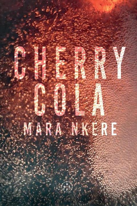 Produktbild Cherry Cola (Mara Nkere, Englisch)