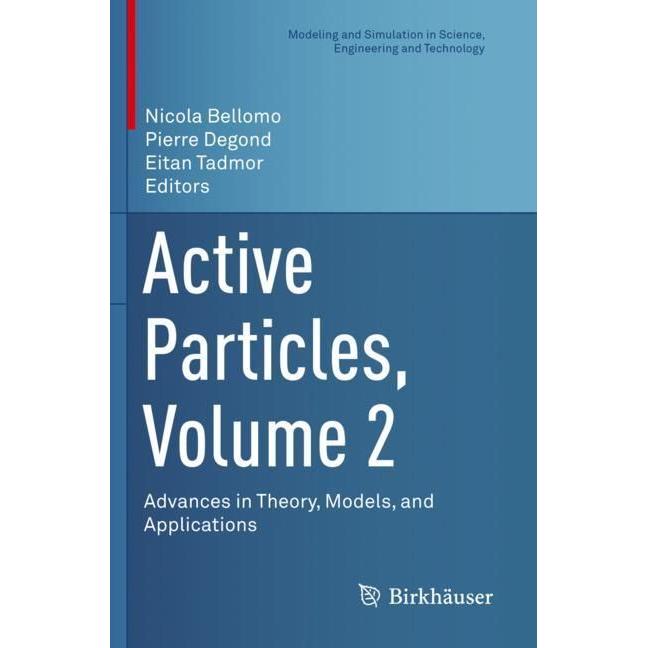 Active Particles, Volume 2, Fachbücher von Eitan Tadmor, Nicola Bellomo, Pierre Degond