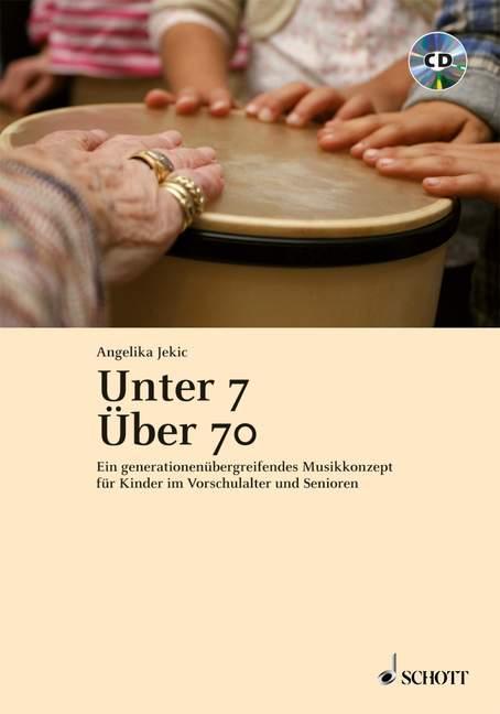 Produktbild Unter 7 - über 70 (Deutsch, 2009)
