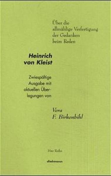 Produktbild Über die allmähliche Verfertigung der Gedanken beim Reden (Deutsch, Heinrich von Kleist, 2023)
