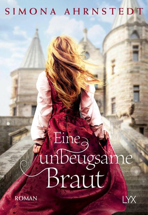 Produktbild Eine unbeugsame Braut (Deutsch, Simona Ahrnstedt, 2018)