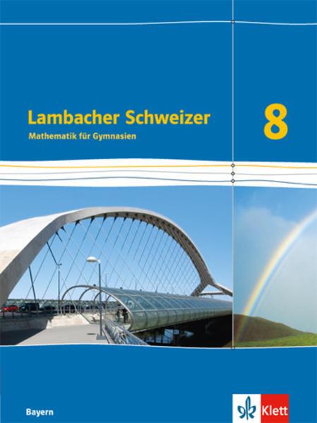 Produktbild Lambacher Schweizer Mathematik 8. Ausgabe Bayern (Deutsch, 2020)