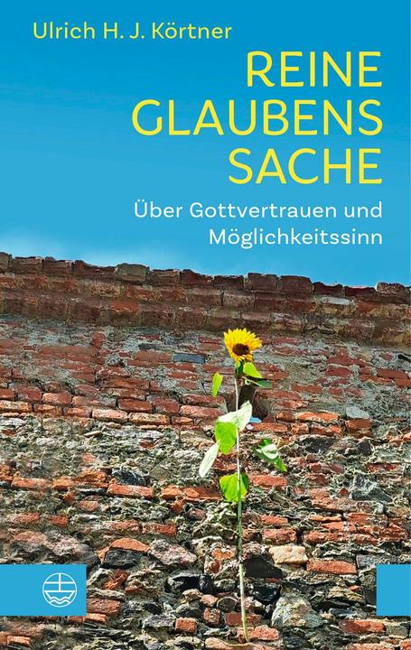 Produktbild Körtner:Reine Glaubenssache (Deutsch, Ulrich H. J. Körtner, 2026)