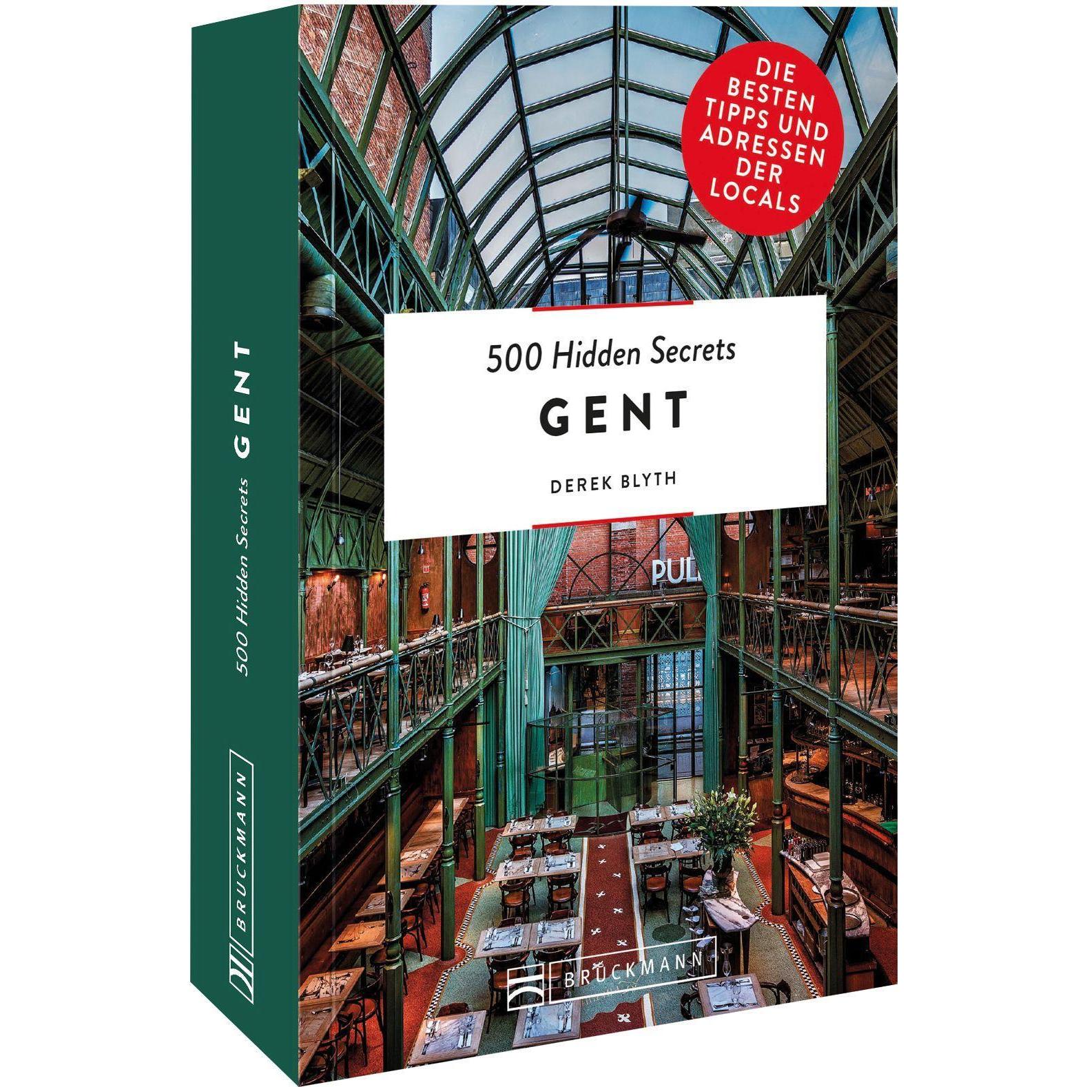 500 Hidden Secrets Gent, Ratgeber von Derek Blyth