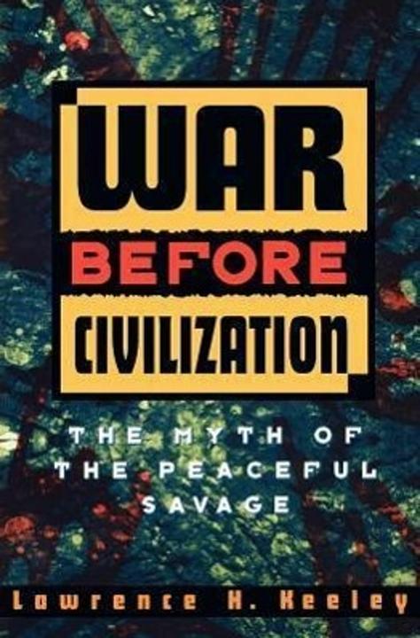 Produktbild War Before Civilization (Englisch, Lawrence H. Keeley, 2004)