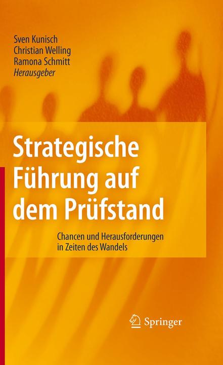 Produktbild Strategische Führung auf dem Prüfstand (Deutsch, Christian Welling, Ramona Schmitt, Sven Kunisch, 2009)