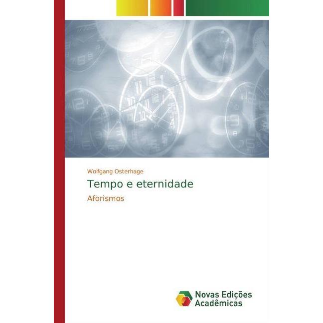 Tempo e eternidade, Sachbücher von Wolfgang Osterhage