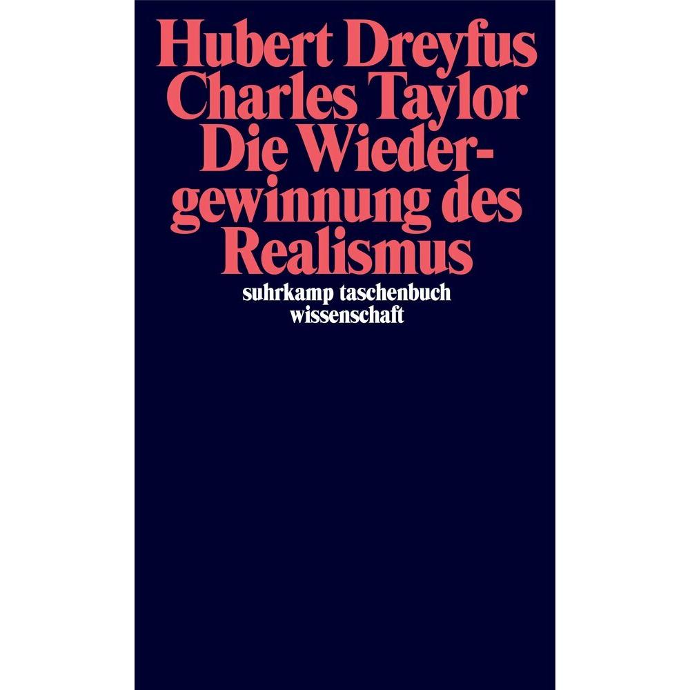 Die Wiedergewinnung des Realismus, Fachbücher von Charles Taylor