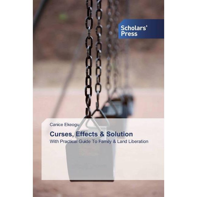 Curses, Effects & Solution, Sachbücher von Canice Ekeogu