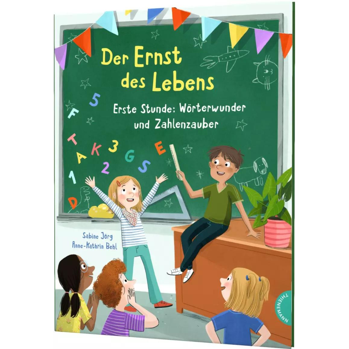 Thumbnail - Der Ernst des Lebens: Eine Stunde voller Wörterwunder und Zahlenzauber, Kinderbücher von Sabine Jörg, Anne-Kathrin Behl