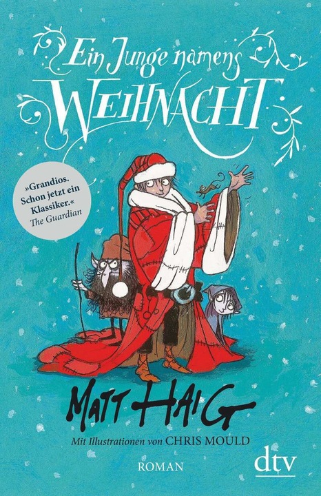 Ein Junge namens Weihnacht (Deutsch, Matt Haig, 2016)