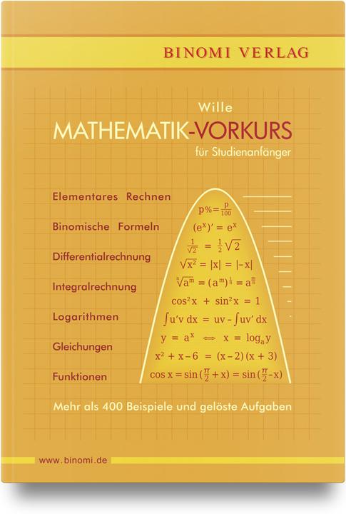 Mathematik-Vorkurs für Studienanfänger (Detlef Wille, 2014)