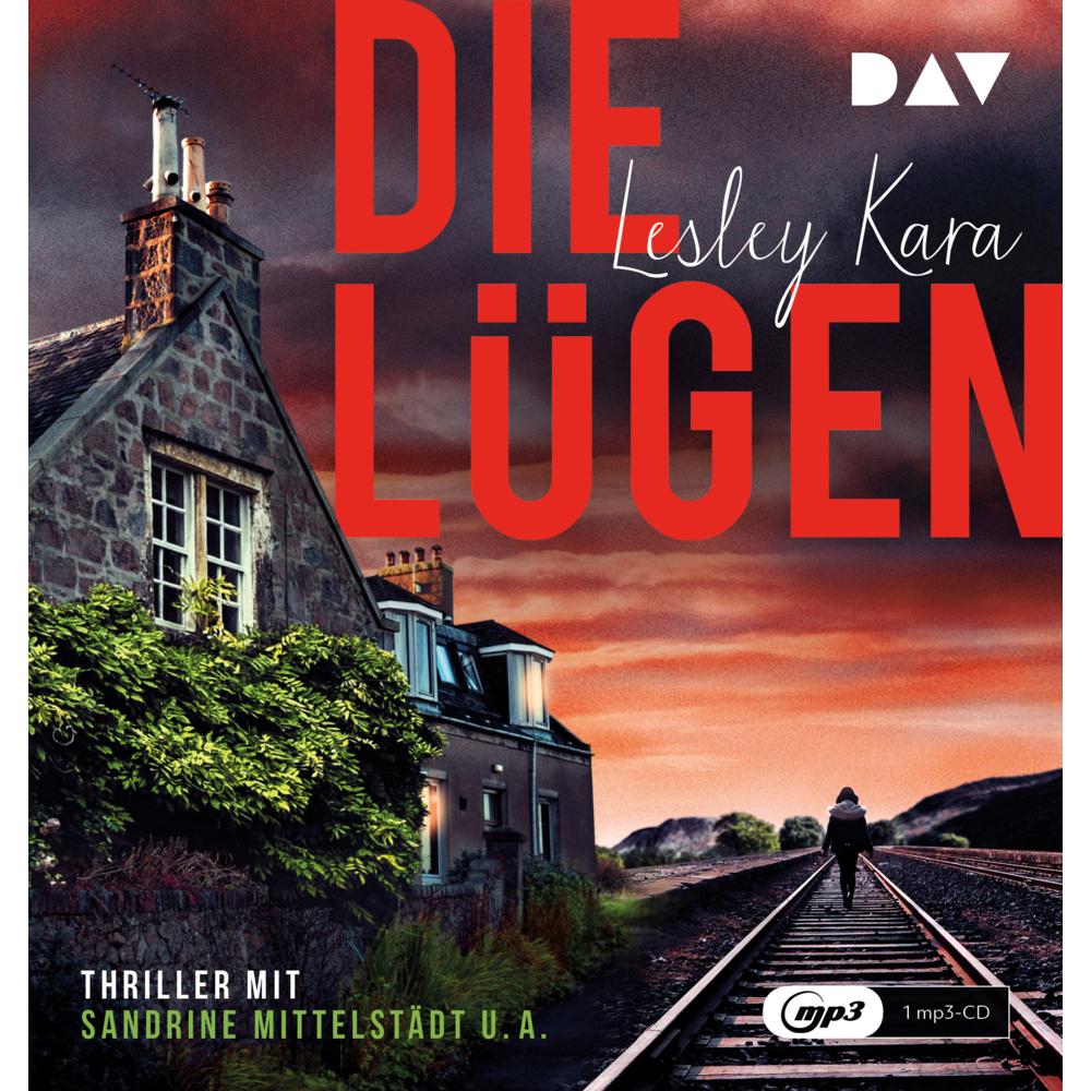 Die Lügen, Hörbücher von Elmar Börger, Anke Reitzenstein, Britta Mümmler, Sandrine Mittelstädt, Lesley Kara