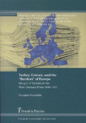 Produktbild Turkey, Greece, and the "Borders" of Europe (Deutsch, Douglas Reynolds, 2012)