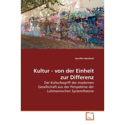 Kultur - von der Einheit zur Differenz, Fachbücher