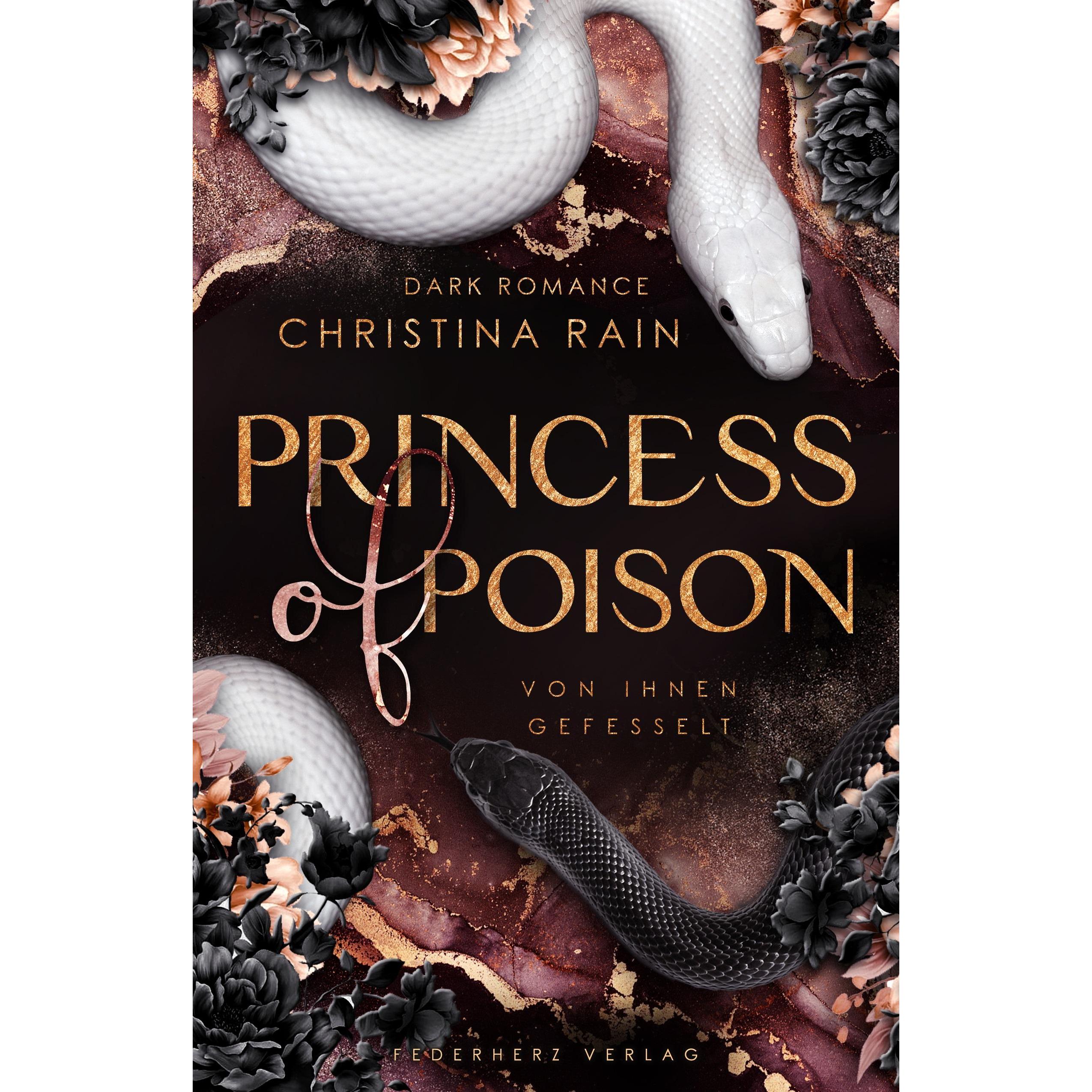 Princess of Poison, Belletristik von Christina Rain