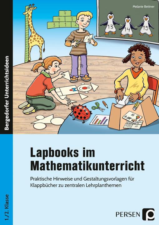 Produktbild Lapbooks im Mathematikunterricht - 1./2. Klasse (Deutsch, Melanie Bettner, 2017)