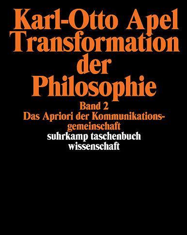 Produktbild Transformation der Philosophie 2. Das Apriori der Kommunikationsgemeinschaft (Deutsch, Karl-Otto Apel, 1999)