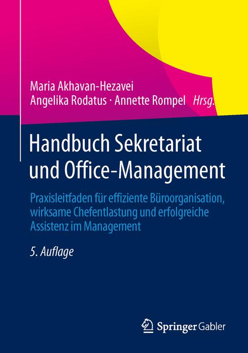 Produktbild Handbuch Sekretariat und Office-Management (Deutsch, Angelika Rodatus, Annette Rompel, Maria Akhavan-Hezavei, 2013)
