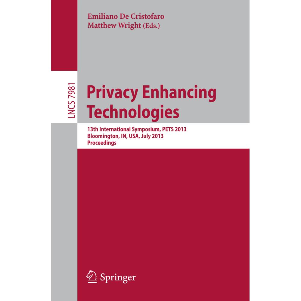 Privacy Enhancing Technologies, Fachbücher von Matthew Wright, Emiliano De Cristofaro