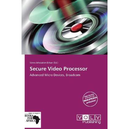 Thumbnail - Secure Video Processor, Fachbücher von Sören J. Ethan