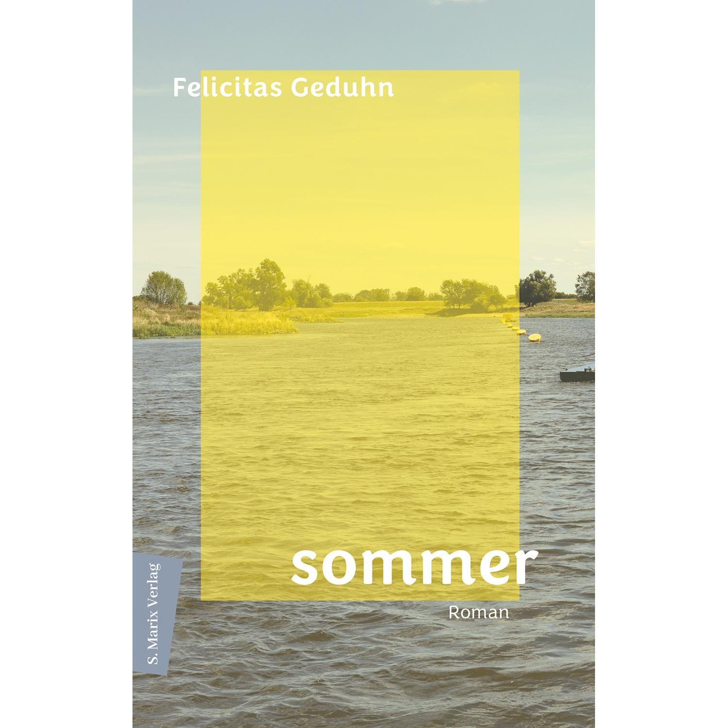 Sommer, Belletristik von Felicitas Geduhn