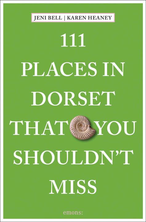 Produktbild 111 Places in Dorset That You Shouldn't Miss (Deutsch, Karen Heaney, Jeni Bell, 2025)