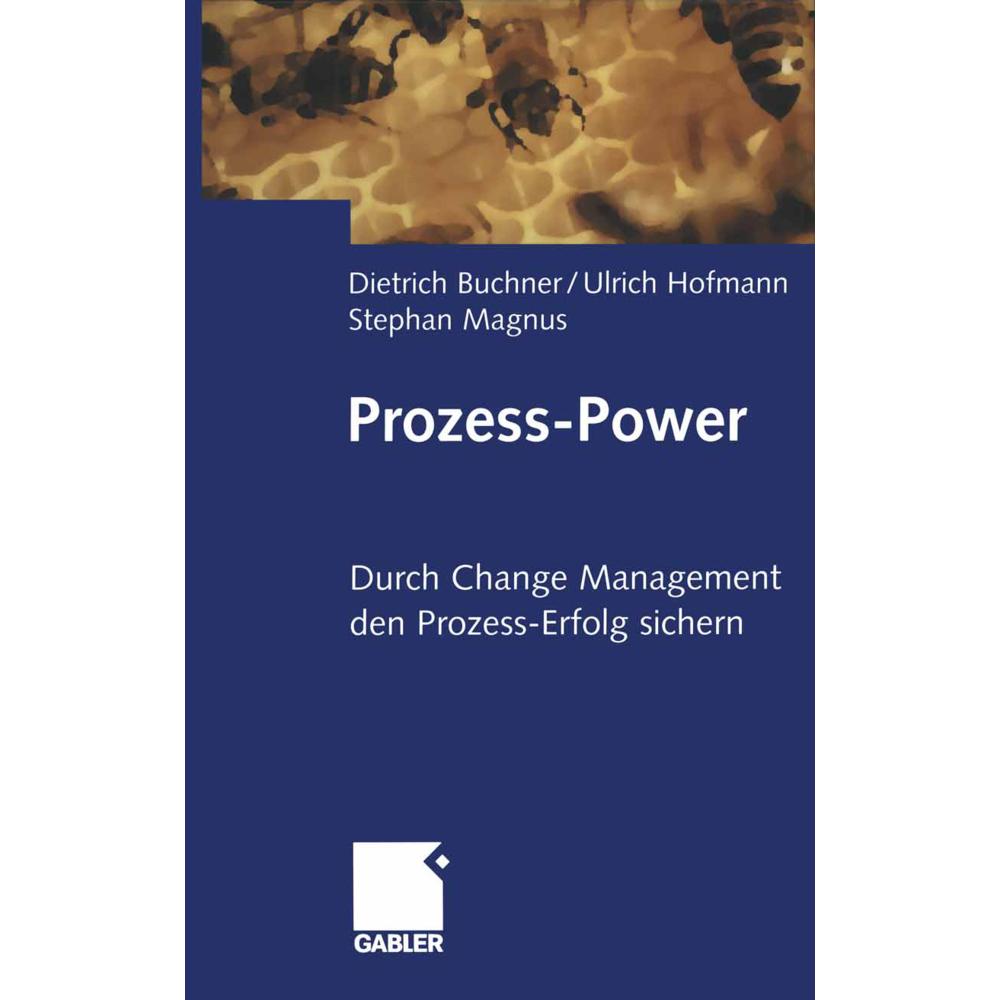 Prozess-Power, Fachbücher von Stephan Magnus, Dietrich Buchner, Ulrich Hofmann