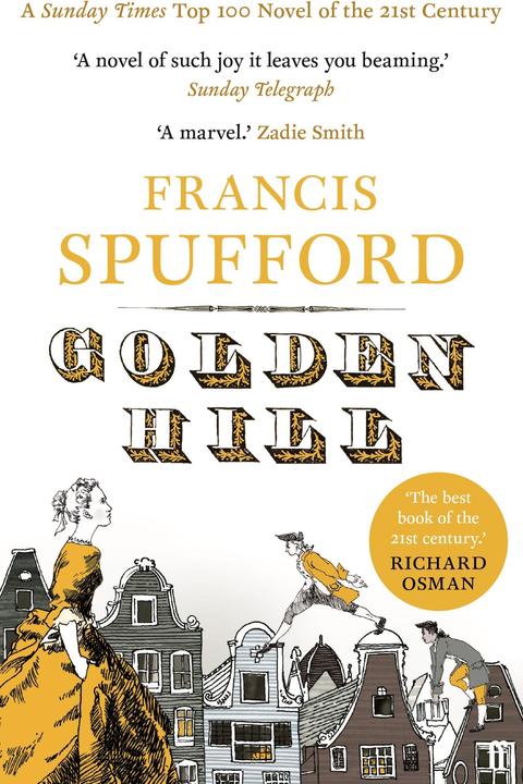 Produktbild The Golden Hill (Englisch, Francis Spufford, 2016)