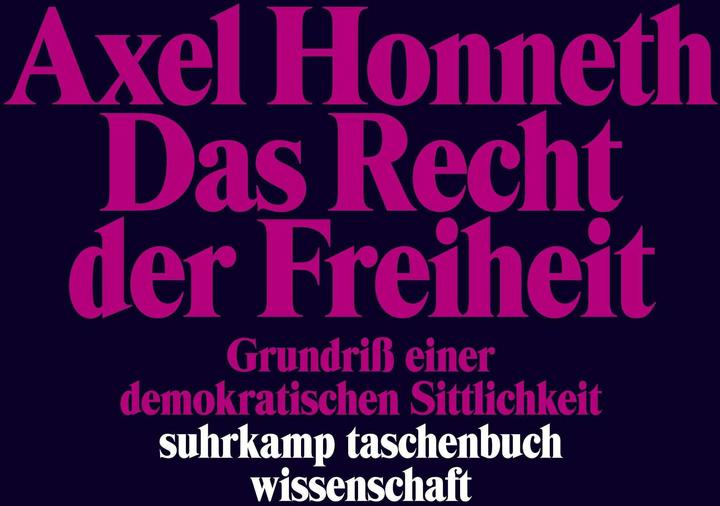 Produktbild Das Recht der Freiheit (Deutsch, Axel Honneth, 2013)
