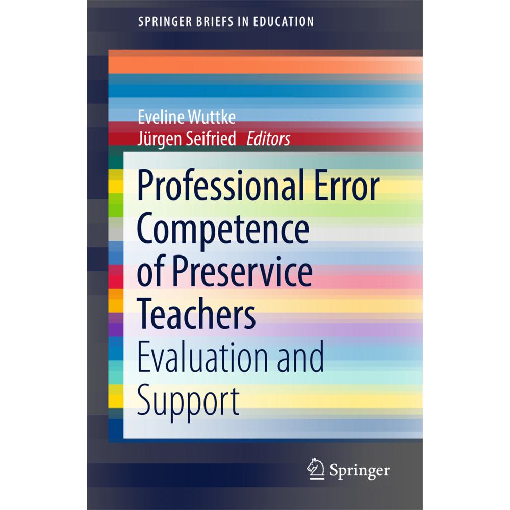 Professional Error Competence of Preservice Teachers, Fachbücher von Jürgen Seifried, Eveline Wuttke