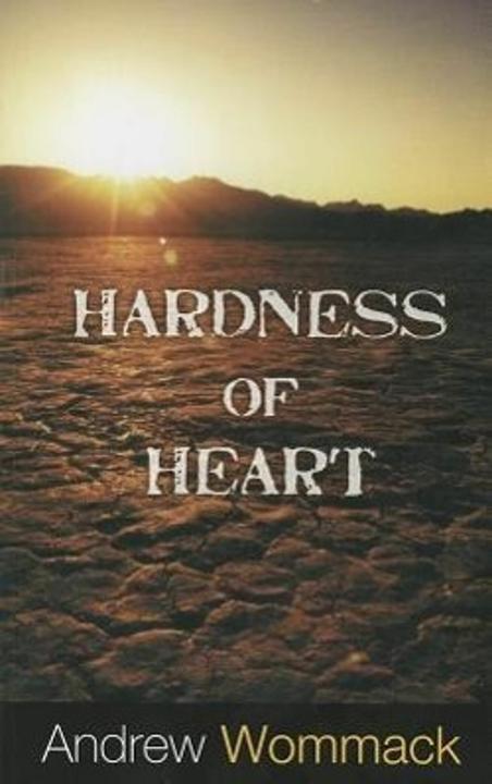 Produktbild Hardness of Heart: Enemy of Faith (Englisch, Andrew Wommack, 2012)