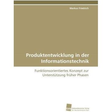 Thumbnail - Produktentwicklung in der Informationstechnik, Fachbücher von Markus Friedrich