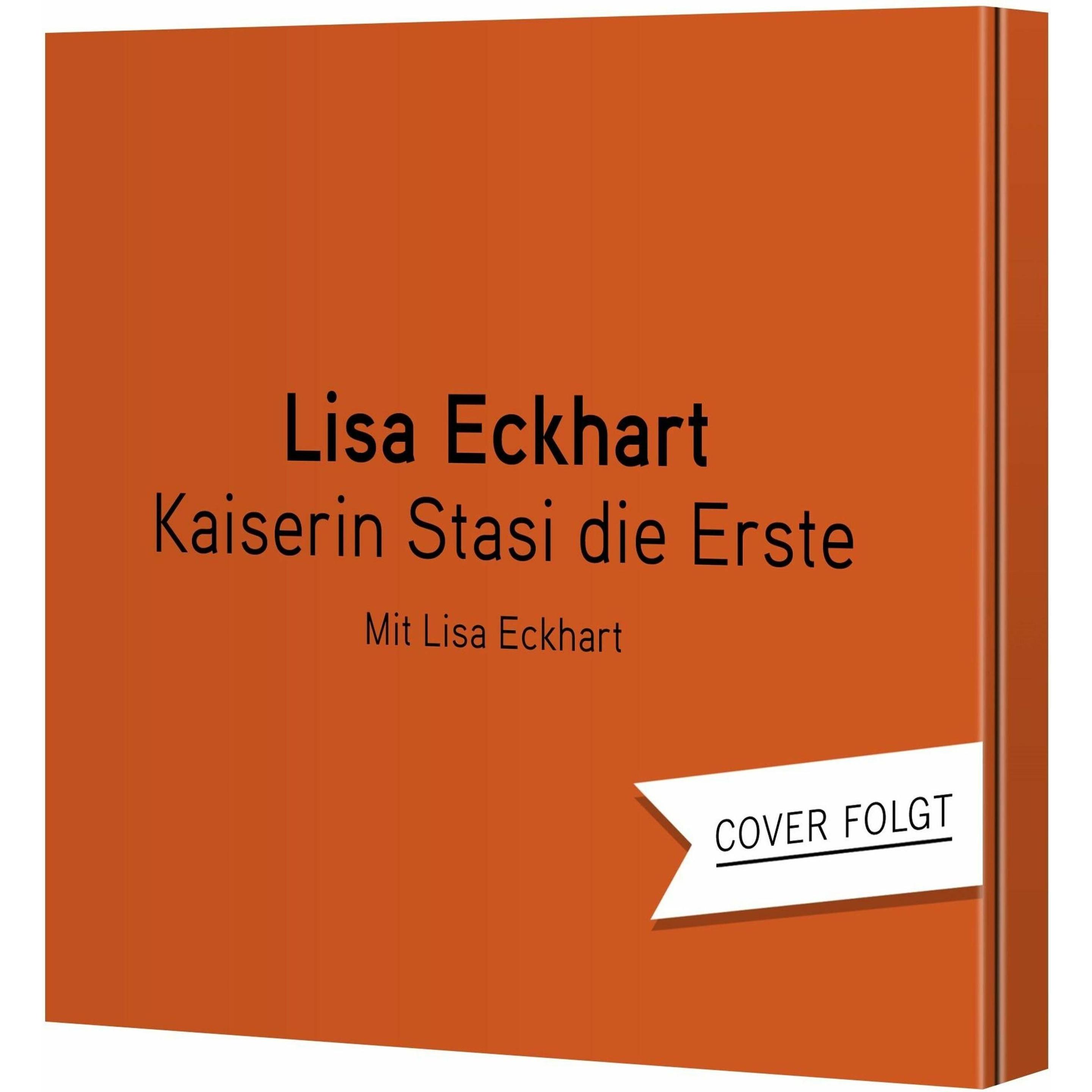 Thumbnail - Kaiserin Stasi die Erste, Hörbücher von Lisa Eckhart